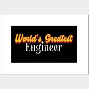 World's Greatest Engineer! Posters and Art